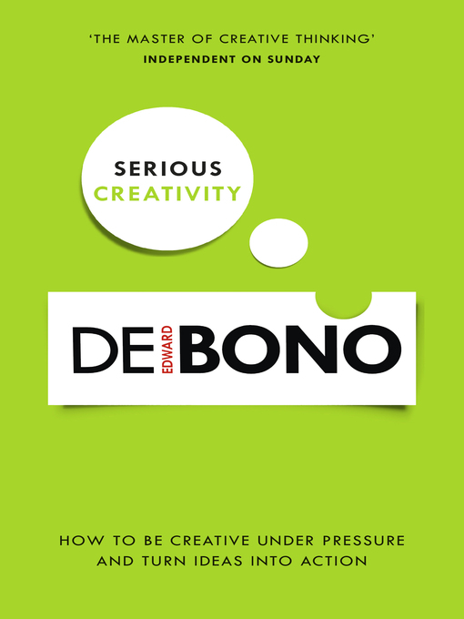 Title details for Serious Creativity by Edward de Bono - Wait list